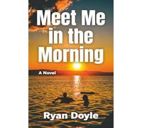 Meet Me in the Morning