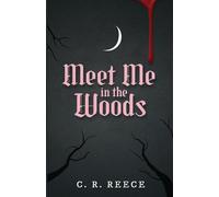 Meet Me in the Woods