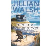 Meet Me on Nantucket (Meet Me for Romance)