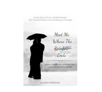 Meet Me Where The Rainbow Ends