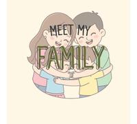 Meet my family- introduction of family members