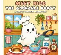 Meet Nico The Adorable Ghost: A Simple Coloring Adventure: A Cute Ghost Coloring Book and Scavenger Hunt with Simple, Relaxing, Bold and Easy Cozy Scenes for Adults, Teens, and Kids