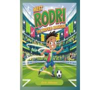 Meet Rodri: The Midfield Magician
