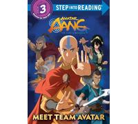 Meet Team Avatar (Avatar Aang: The Last Airbender) (Step Into Reading, Step 3)