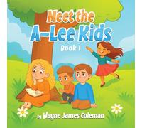 Meet The A-Lee Kids: 1