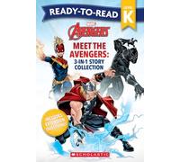 Meet the Avengers: 3-in-1 Story Collection - Ready-to-Read Level K (Marvel: Avengers)) (Marvel Avengers)