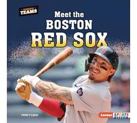 Meet the Boston Red Sox (Terrific Teams Lerner Sports Rookie)