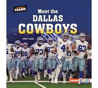 Meet the Dallas Cowboys (Terrific Teams (Lerner Sports Rookie))