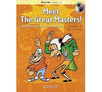 Meet the great masters! flute a bec +cd: 18 Favorite Classics for Young Players Recorder Grade 1-2