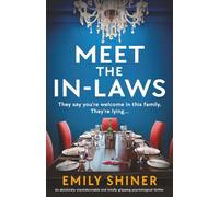 Meet the In-Laws: An absolutely unputdownable and totally gripping psychological thriller: 2 (Meet the Parents)