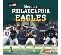 Meet the Philadelphia Eagles (Terrific Teams (Lerner Sports Rookie))