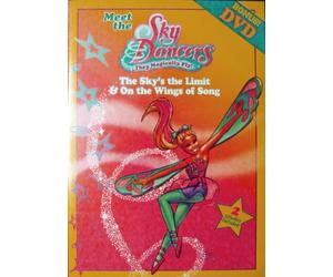 Meet the Sky Dancers: The Sky's The Limit & On The Wings of Song