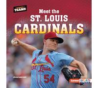 Meet the St. Louis Cardinals (Terrific Teams: Lerner Sports Rookie)
