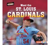 Meet the St. Louis Cardinals (Terrific Teams Lerner Sports Rookie)