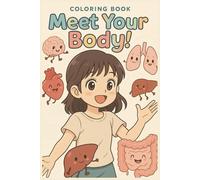 Meet Your Body!