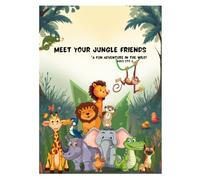 Meet your friends: “Discover and Play with Your Jungle Friends.”