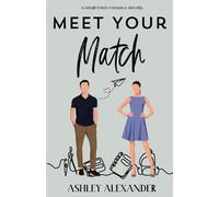 Meet Your Match: A small town romance novella