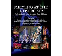 Meeting At The Crossroads: An Irish Celebration [Alemania] [DVD]