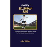 MEETING BELLINGHAM JUDE: The Rise of Football’s New Midfield General and the Mindset Behind His Success
