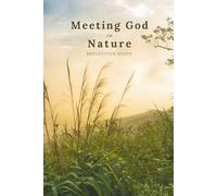 Meeting God in Nature: Reflection Guide