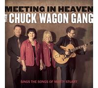 Meeting in Heaven: The Chuck Wagon Gang Sings the