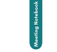 Meeting Logbook: Professional Meeting Agenda Notebook with Action Items - Business Planner & Project Organizer | Corporate Meeting Log Book for Men & Women | 7x10 Hardcover