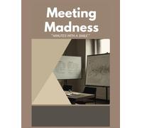 Meeting Madness: Minutes with a smile 8,5x11 100 Meeting Minutes Pages
