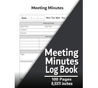 Meeting Minutes Log Book: Business Organizer for Work, Board, and Church Meetings , Record Agenda, Action Items, and Follow-Ups , Essential Secretary Notebook for Teams & Professionals