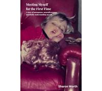 Meeting Myself for the First Time: A story of menopause, neurodivergence and finally understanding myself