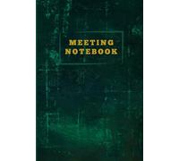 Meeting Notebook: Capture All Your Action Items, Decisions, Ideas and Plans in This Professional Notepad