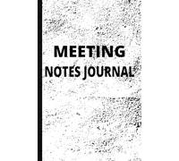 Meeting Notes Journal: Professional Meeting Notebook for Work | Agenda & Notes Organizer for Business Professionals | Ideal for Office Planning and Work Productivity