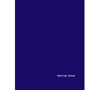 Meeting Notes Notebook - Professional Navy Meeting Pad (8.5" x 11", 100 Pages, Lined with Action Items Section): Work Notebook for Business Meetings, Action Plans and Office Organization