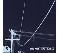 Meeting Places - Find Yourself Along The Way