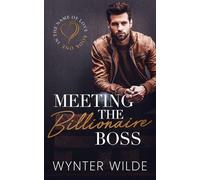 Meeting the Billionaire Boss