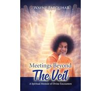 Meetings Beyond the Veil
