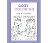 Meetings That Should've Been an Email: Bold & Easy Illustrations Starring Pebble the Dragon & Poppy the Unicorn - Hilarious Holidays, Reply-All Fails & Office Chaos