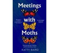 Meetings With Moths
