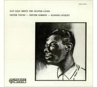 Meets The Master Saxes - Lester Young, Dexter Gordon, Illinois Jacquet