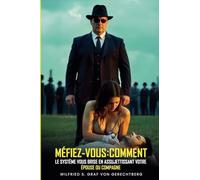 Méfiez-Vous: Comment