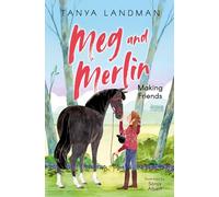Making Friends: (Dyslexia-friendly): Book 1 (Meg and Merlin)
