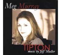 Meg Murray - Music from the Play Tipton