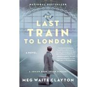 Meg Waite Clayton The Last Train to London (Tapa blanda) (Importación USA)