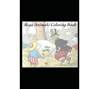 Mega Animals Coloring Book