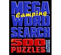 Mega Camping Word Search - 500 Puzzles: Full size big Word search Puzzle book with Big print.