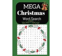 Mega christmas word search: A Christmas themed word search book