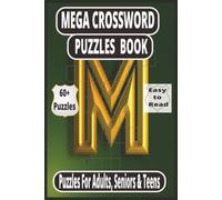 Mega Crossword Puzzle Book: 60+ Large Print Puzzles for Adults, Seniors & Teens with Answer Key Included