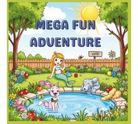 MEGA FUN ADVENTURE: The ultimate adventure coloring book for kids under ages 3-4