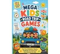 Mega Kids Road Trip Games: Fun Travel Activities, Puzzles, Challenges & Screen-Free Entertainment For Kids Ages 6+ | 6x9 Inches, 32 Pages, Premium Color Interior on White Paper