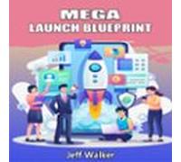 Mega Launch Blueprint (ebook)