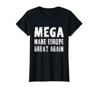 Mega - Make Europe Great Again Camiseta gráfica económica, Mujer, Negro, M